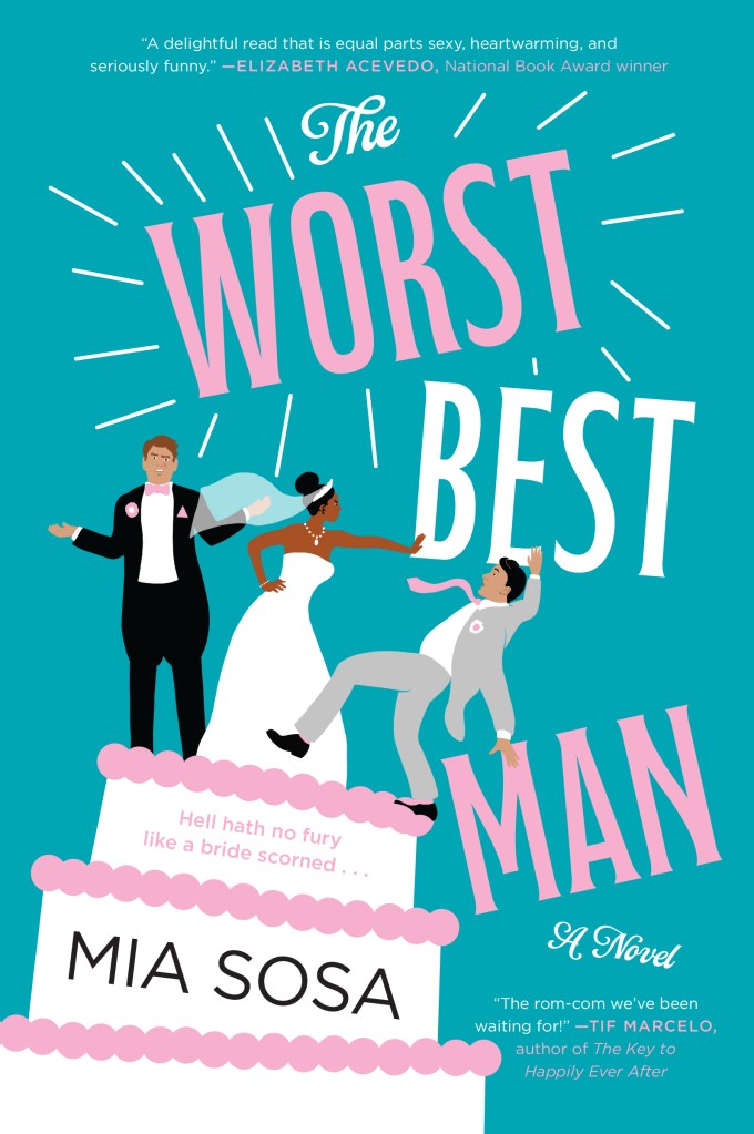 Mia Sosa - The Worst Best Man