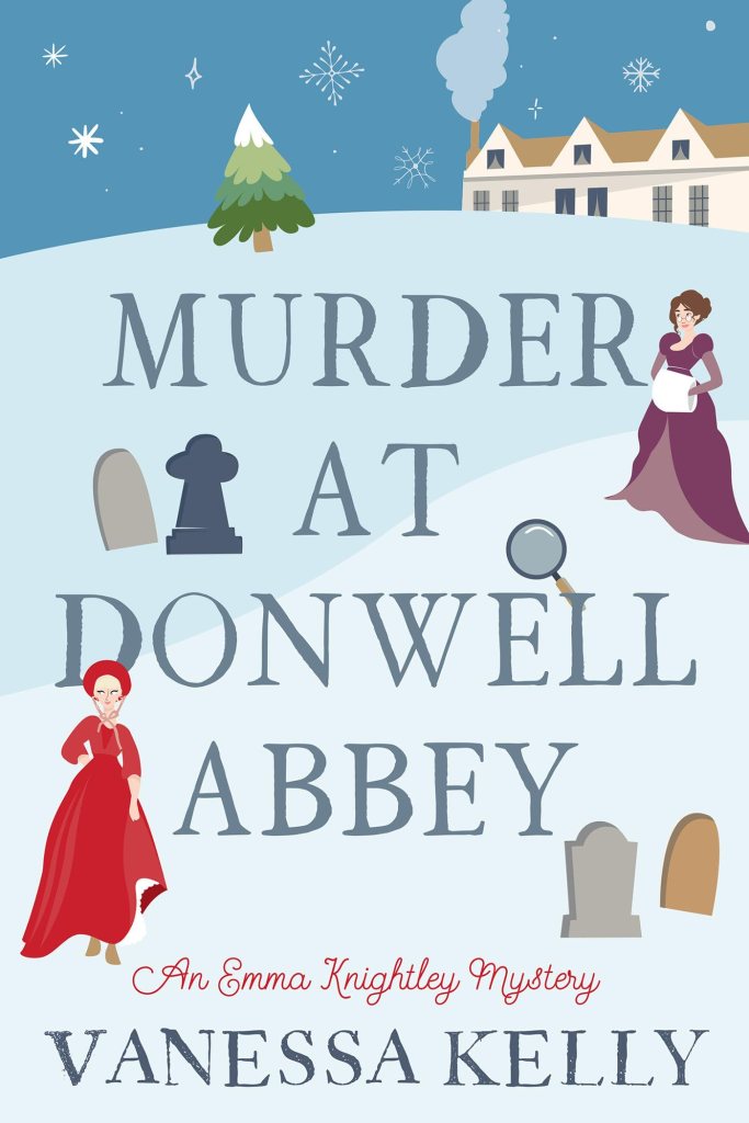 Vanessa Kelly - Murder at Donwell Abbey