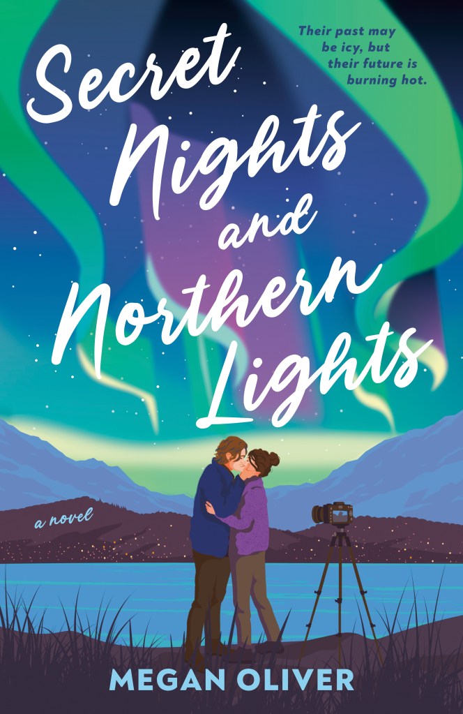 Megan Oliver - Secret Nights and Northern Lights