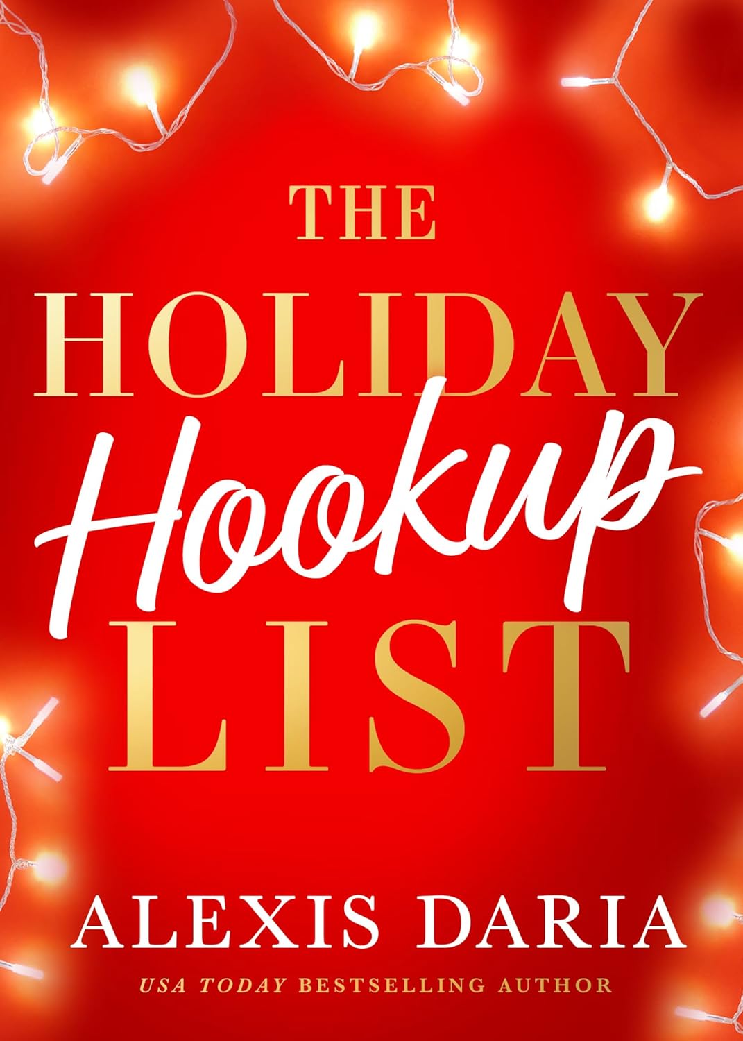 The Holiday Hookup&nbsp;List