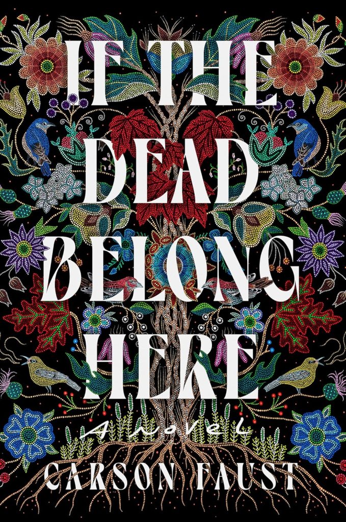 Carson Faust - If the Dead Belong Here