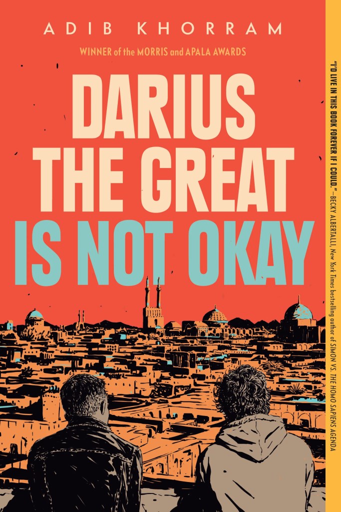 Adib Khorram - Darius the Great Is Not Okay