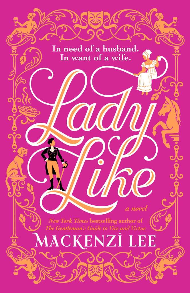 Mackenzi Lee - Lady Like