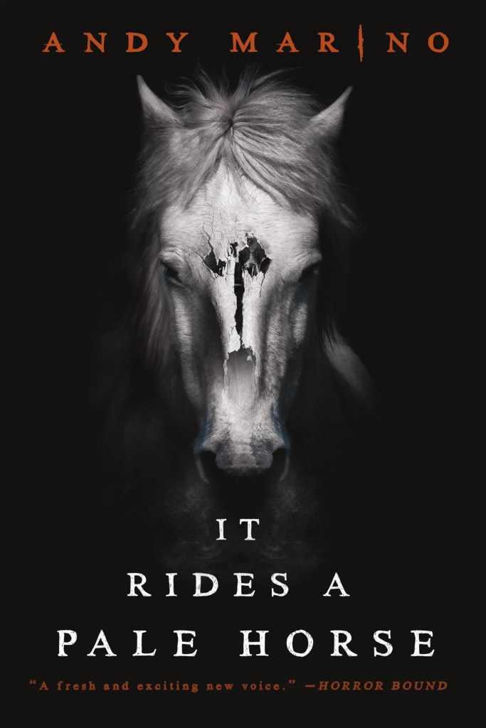 Andy Marino - It Rides a Pale Horse