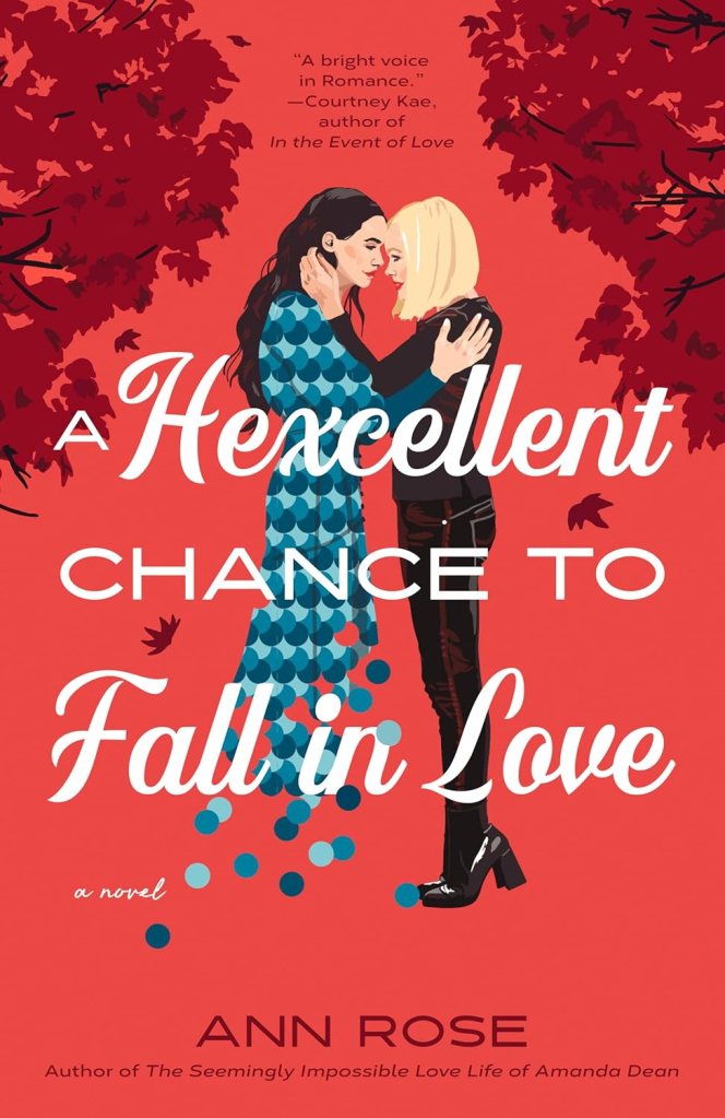 Ann Rose - A Hexcellent Chance to Fall in Love