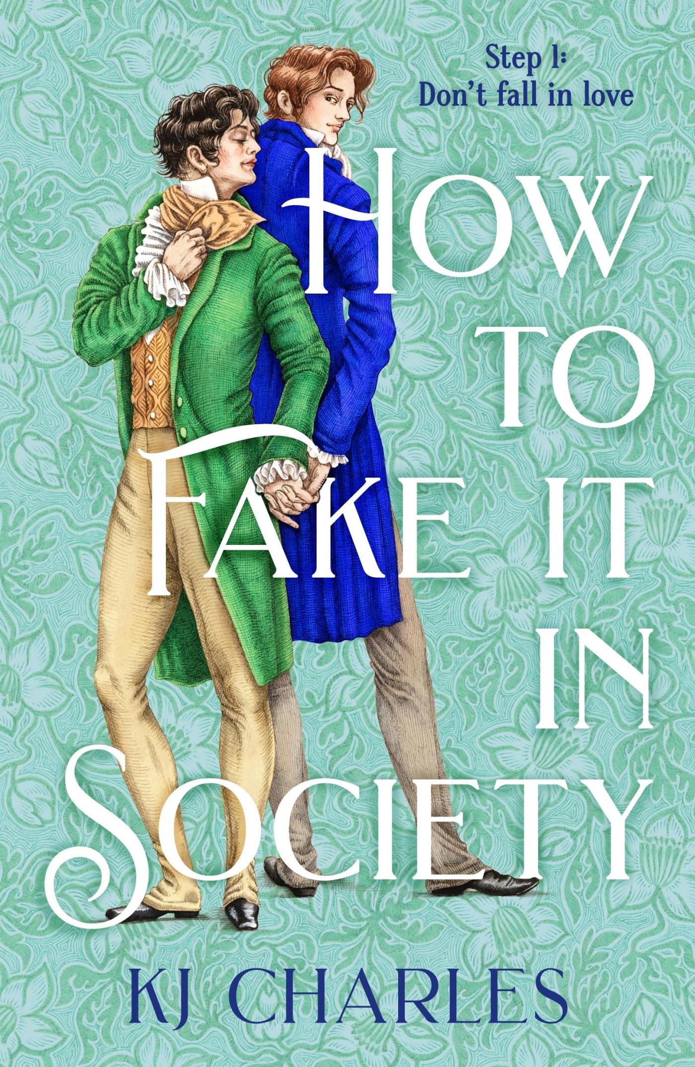 KJ Charles - How to Fake It in Society