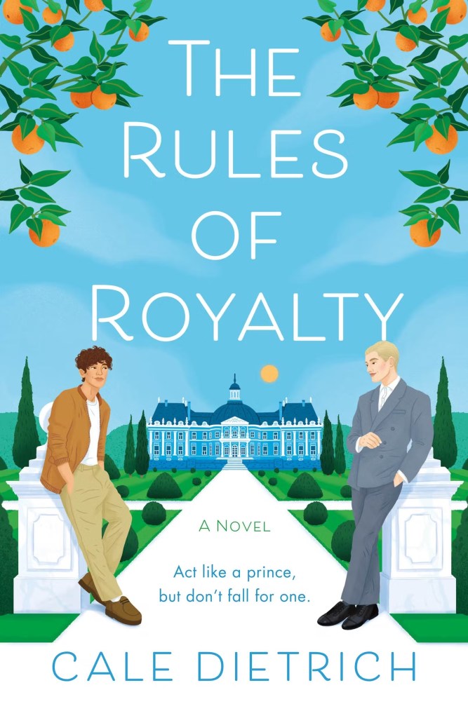 Cale Dietrich - The Rules of Royalty