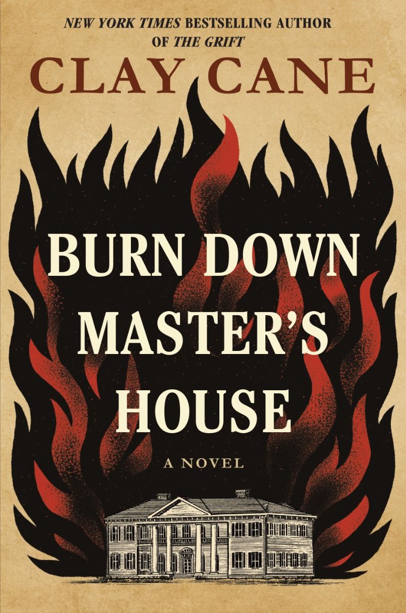 Clay Cane - Burn Down Master's House