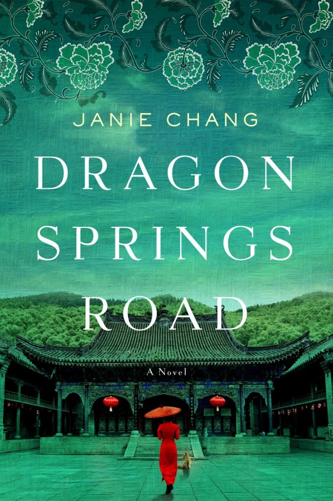 Janie Chang - Dragon Springs Road