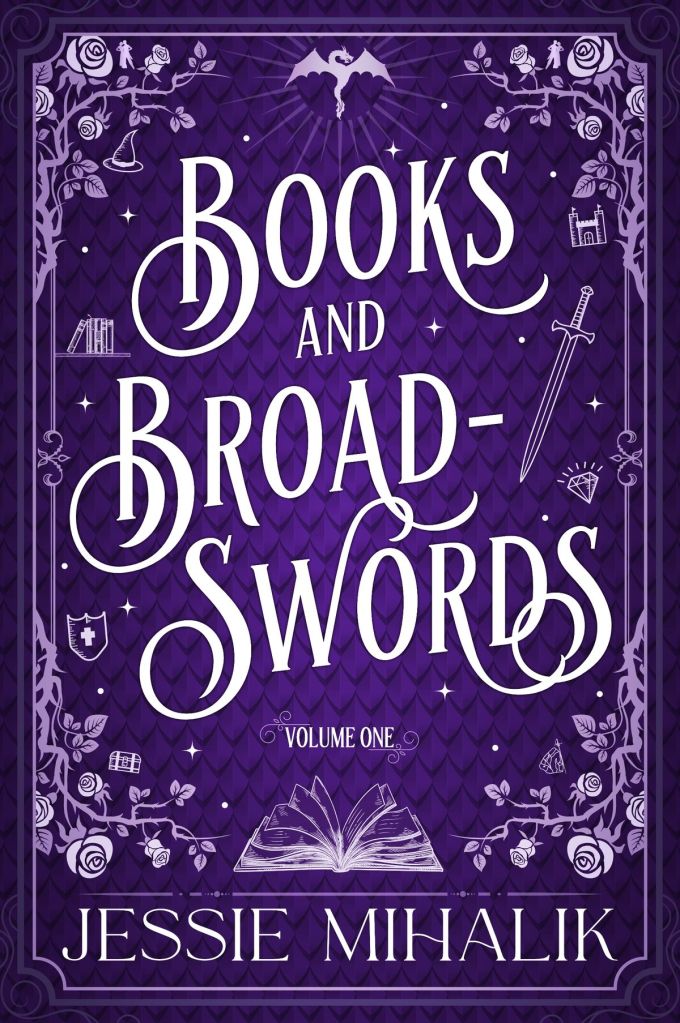 Jessie Mihalik - Books and Broadswords