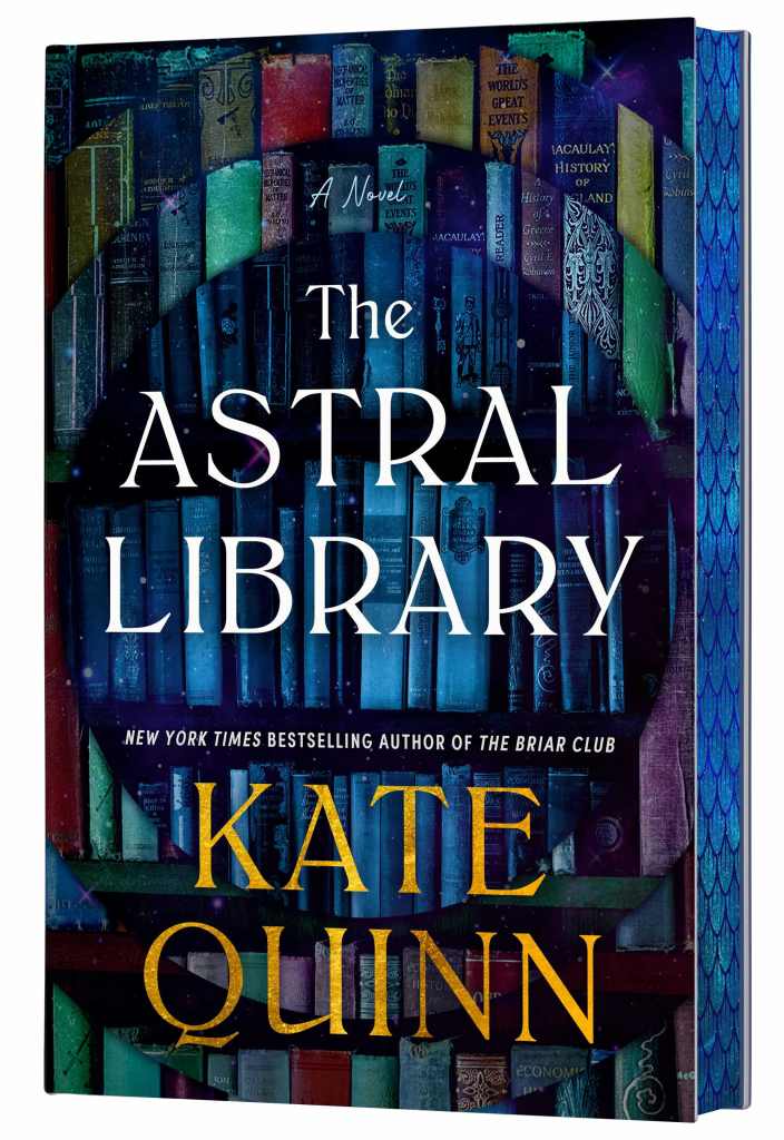 Kate Quinn - The Astral Library
