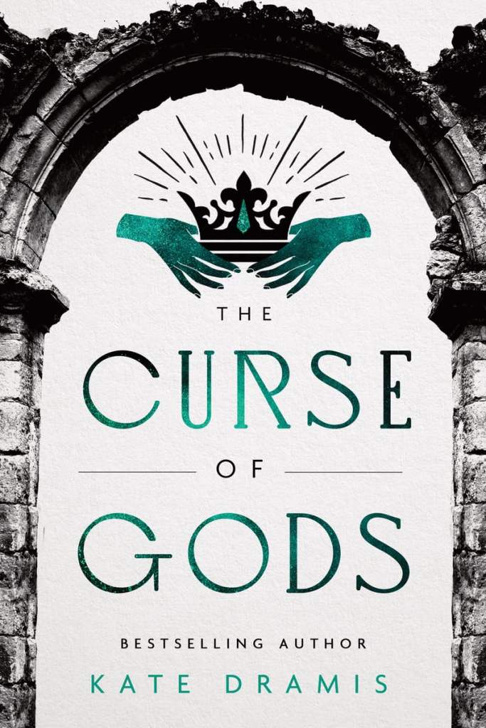 Kate Dramis - The Curse of Gods