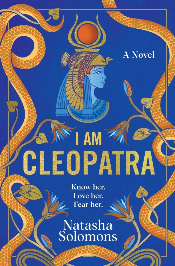 Natasha Solomons - I Am Cleopatra