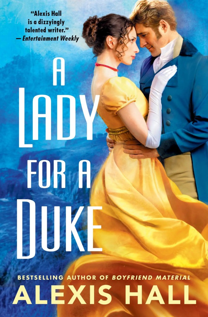Alexis Hall - A Lady for a Duke