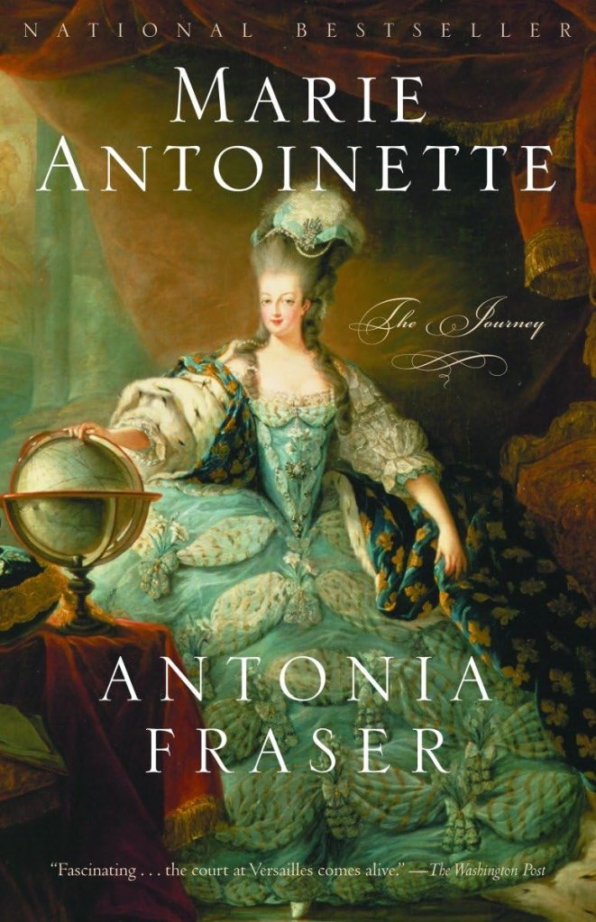 Antonia Fraser - Marie Antoinette: The Journey