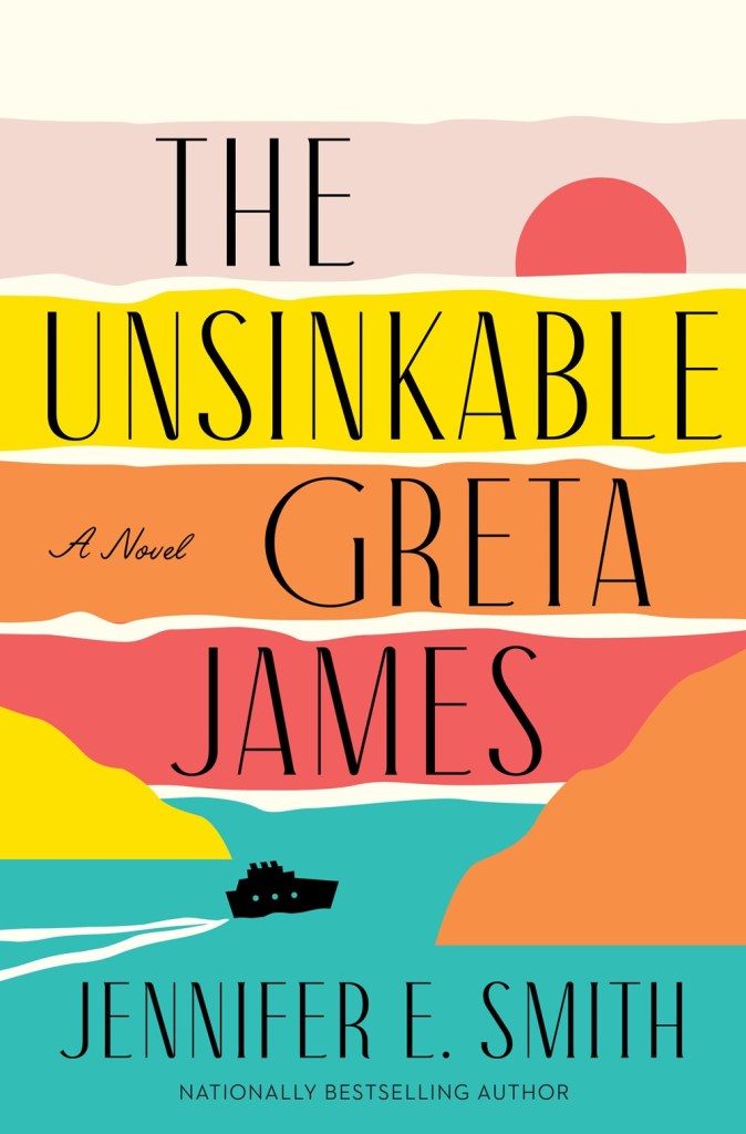 Jennifer E. Smith - The Unsinkable Gret