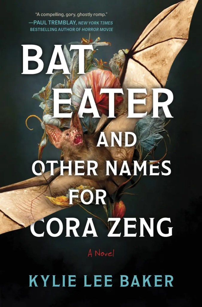 Kylie Lee Baker - Bat Eater and Other Names for Cora Zeng