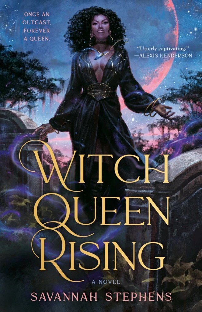 Savannah Stephens - Witch Queen Rising