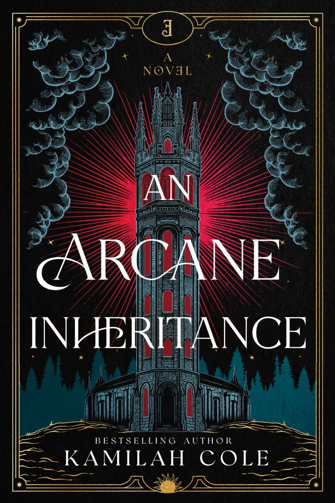 Kamilah Cole - An Arcane Inheritance