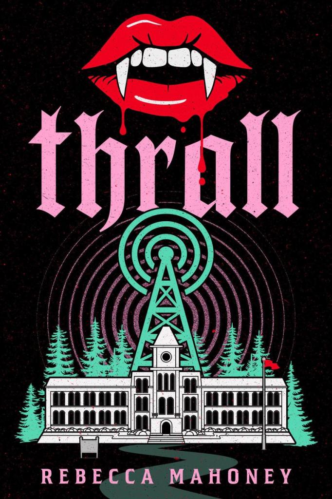 Rebecca Mahoney - Thrall