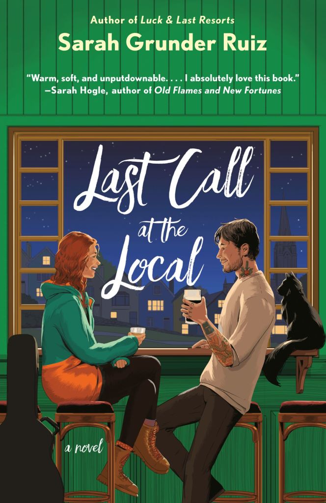 Sarah Grunder Ruiz - Last Call at the Local