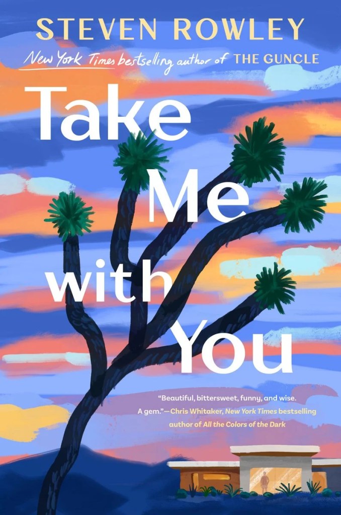 Steven Rowley - Take Me with You