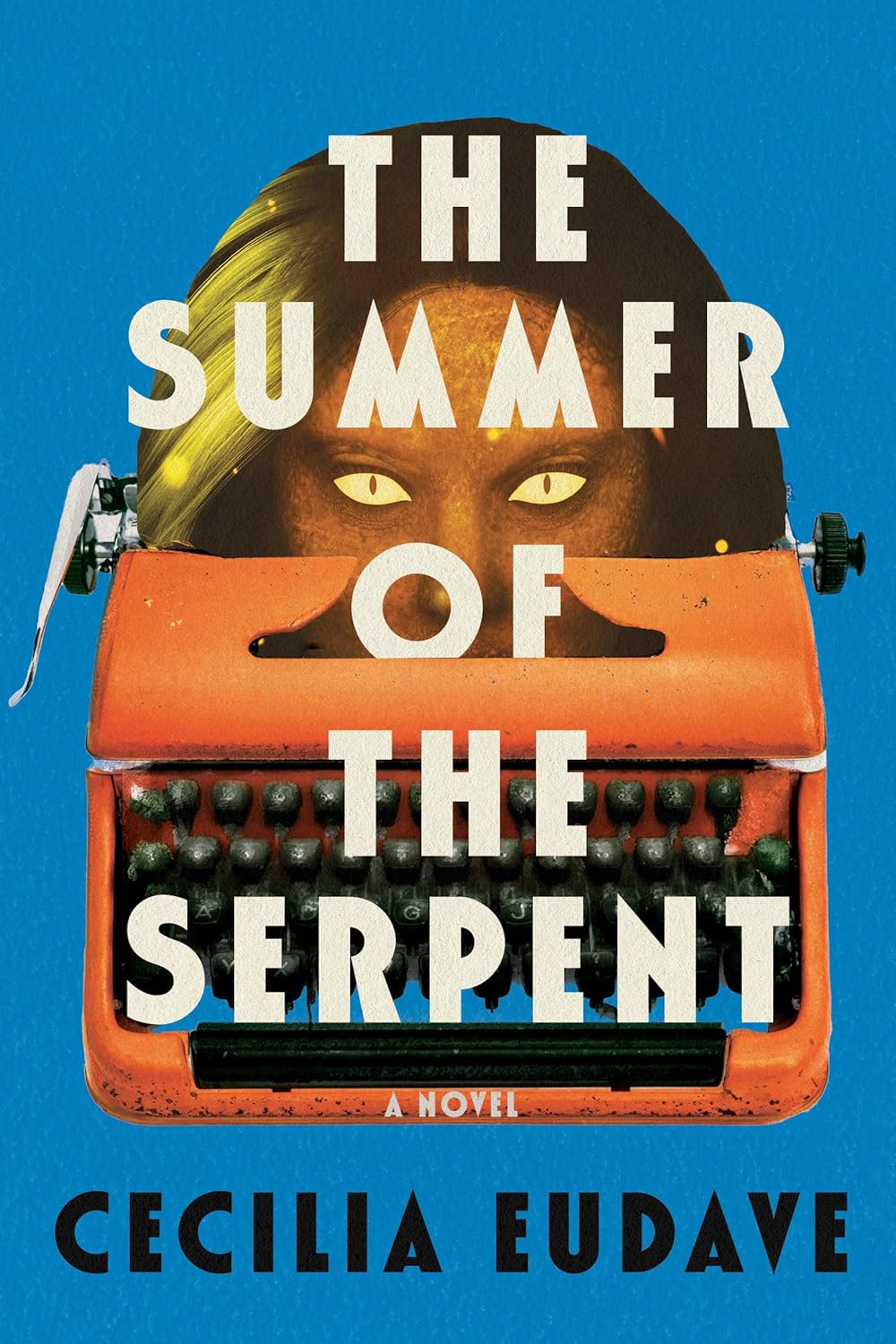 Cecilia Eudave - The Summer of the Serpent