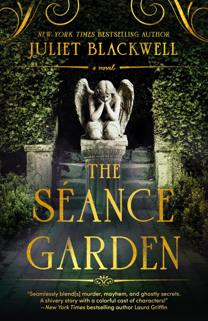 Juliet Blackwell - The Séance Garden