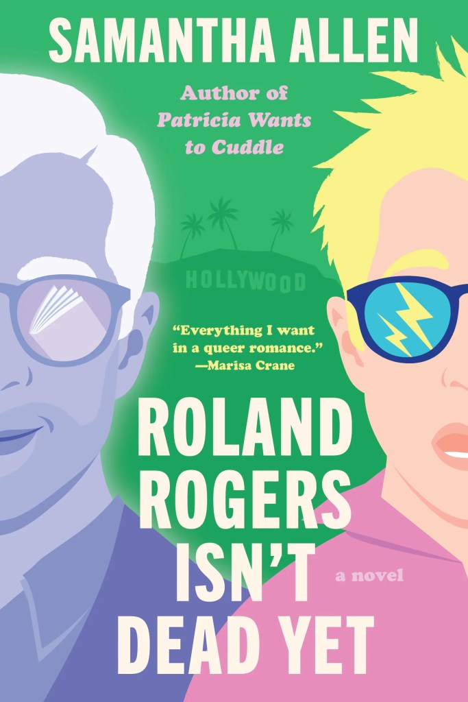Samantha Allen - Roland Rogers Isn't Dead Yet