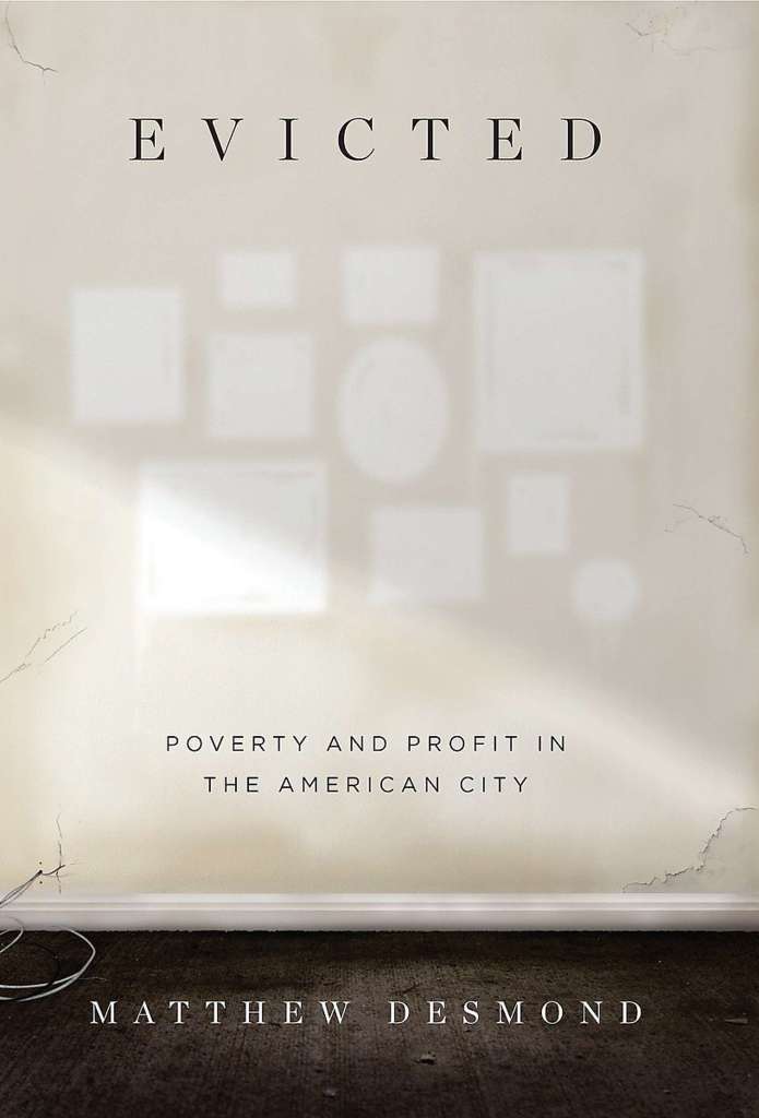 Matthew Desmond - Evicted