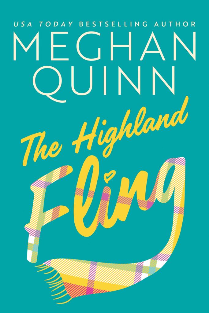 Meghan Quinn - The Highland Fling