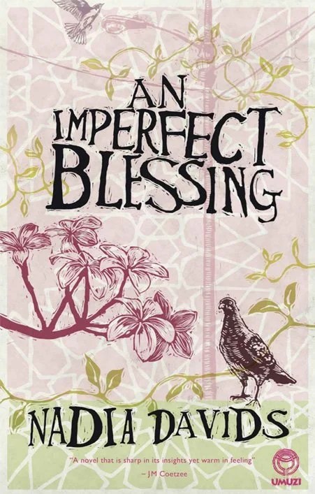 Nadia Davids - An Imperfect Blessing