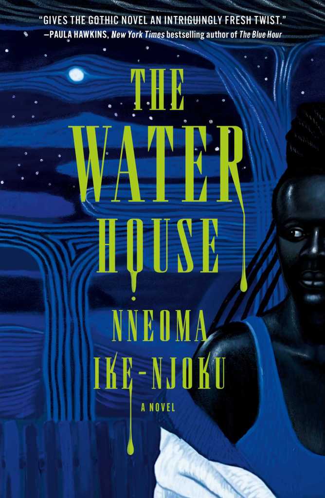 Nneoma Ike-Njoku - The Water House
