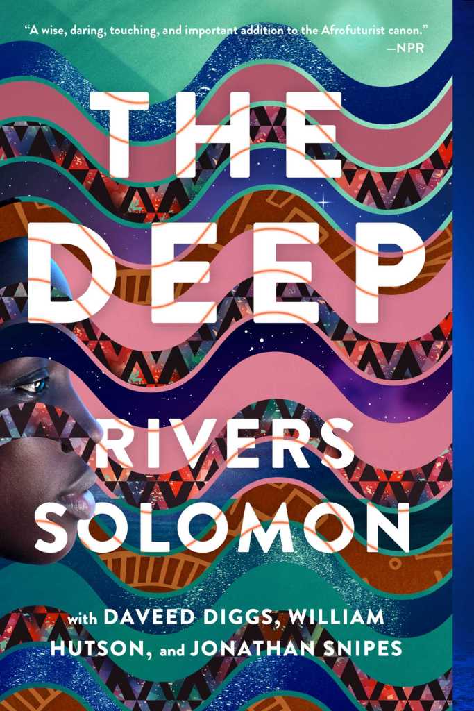 Rivers Solomon - The Deep