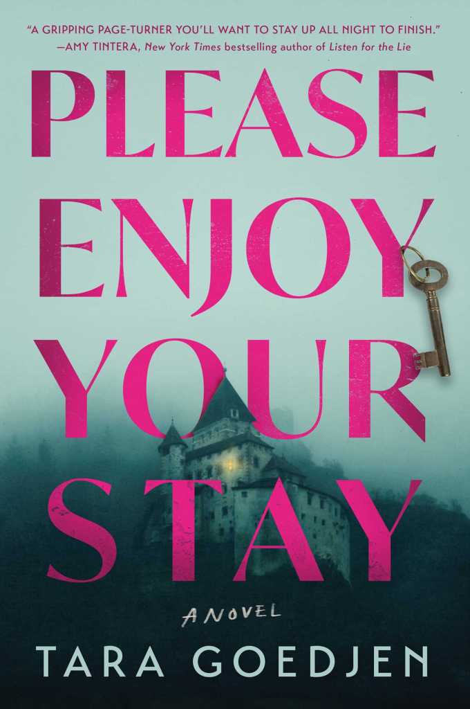 Tara Goedjen - Please Enjoy Your Stay