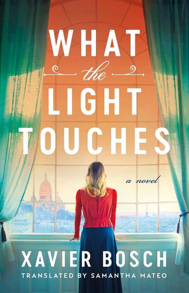 Xavier Bosch - What the Light Touches