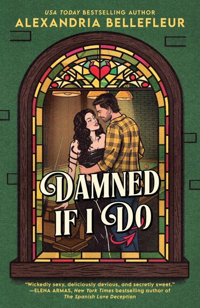 Alexandria Bellefleur - Damned if I Do