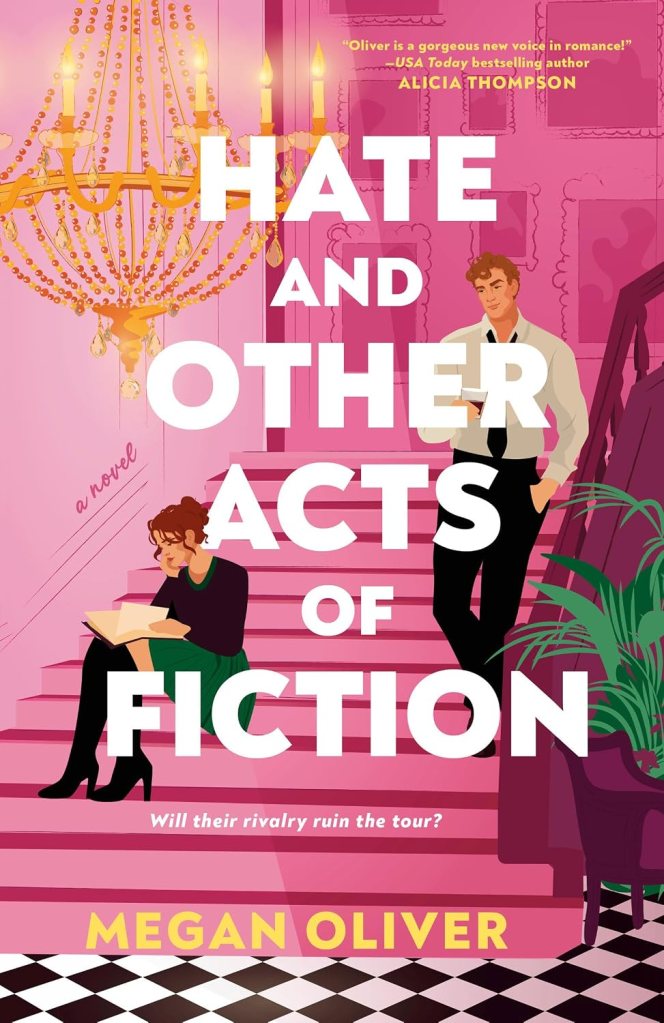 Megan Oliver - Hate and Other Acts of Fiction