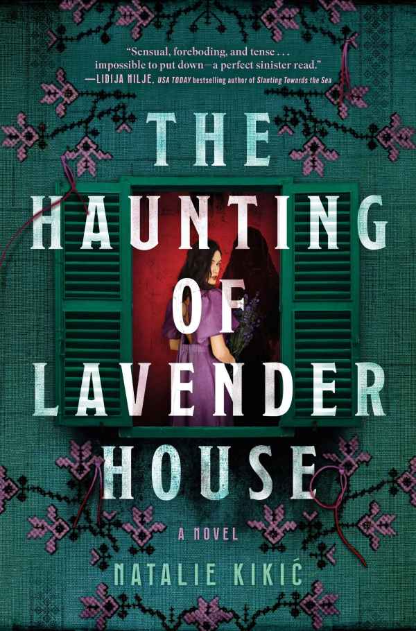 Natalie Kikić - The Haunting of Lavender House