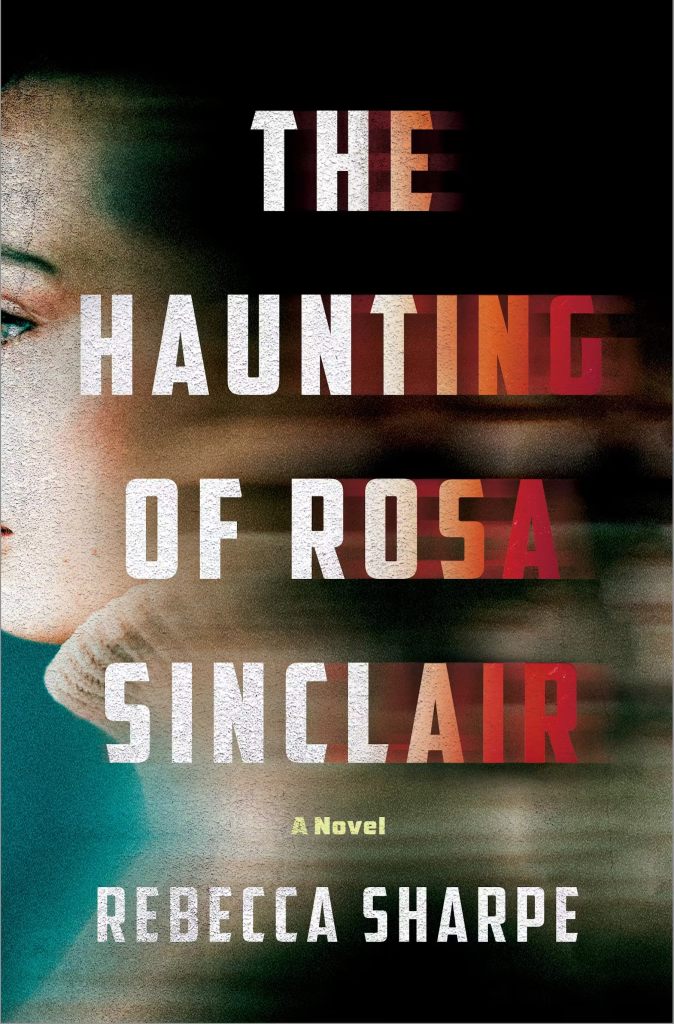 Rebecca Sharpe - The Haunting of Rosa Sinclair